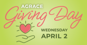 Agrace to Hold ‘Giving Day’ April 2